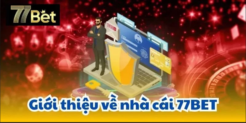 77BET là sân chơi cá cược hàng đầu tại Việt Nam hiện nay.